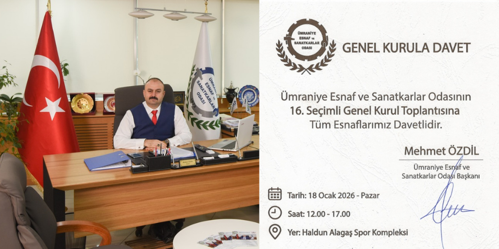 Ümraniye Esnaf ve Sanatkârlar Odası’ndan Genel Kurul Daveti